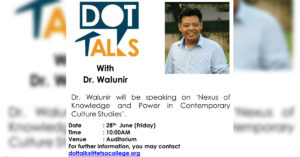 DOT Talks with Dr. Walunir @ Auditorium