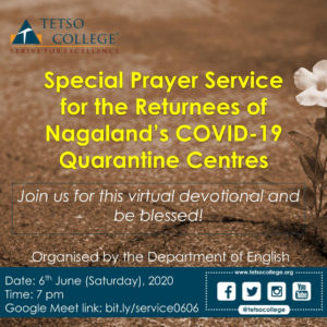 Prayer Service for the Returnees of Nagaland's COVID-19 Quarantine Centres @ Google Meet