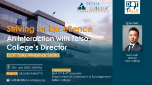 Striving for Excellence: An interaction with Tetso College's Director
