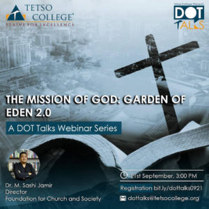 The Mission of God: Garden of Eden 2.0 | DOT Talks Webinar Series @ Google Meet
