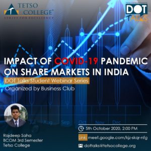 Impact Of COVID-19 Pandemic on Share Markets In India | DOT Talks Webinar Series @ Google Meet