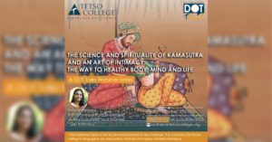 The Science and Spirituality of Kāmasūtra and an Art of Intimacy: A way to Healthy Body, Mind and Life” | DotTalks Webinar Series @ Google Meet