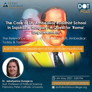 The Case of Dr. Ambedkar Buddhist School in Sajókaza, Hungary: A Quest for 'Roma' Empowerment | A DOT Talks Online Lecture Series @ Google Meet