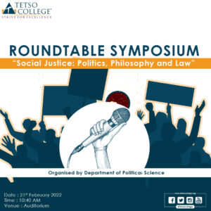 Roundtable Symposium: Social Justice: Politics, Philosophy and Law
