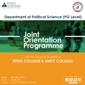 Joint Orientation programme for the PG Level Political Science with the Faculty & Students of Tetso College & Unity College, Dimapur @ Saturn Conference Room
